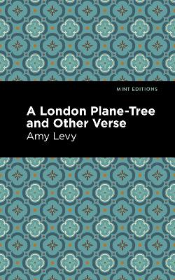 A London Plane-Tree and Other Verse by Amy Levy