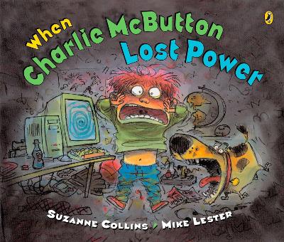 When Charlie McButton Lost Power by Suzanne Collins