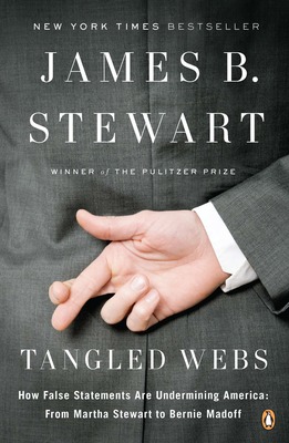Tangled Webs by James B Stewart