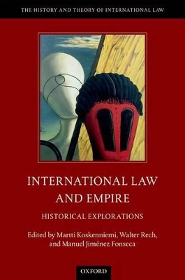 International Law and Empire: Historical Explorations book