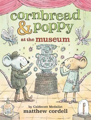 Cornbread & Poppy at the Museum by Matthew Cordell