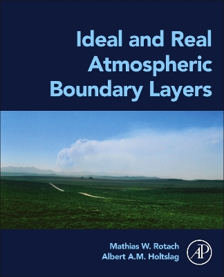 Ideal and Real Atmospheric Boundary Layers book