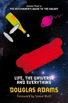 Life, the Universe and Everything by Douglas Adams
