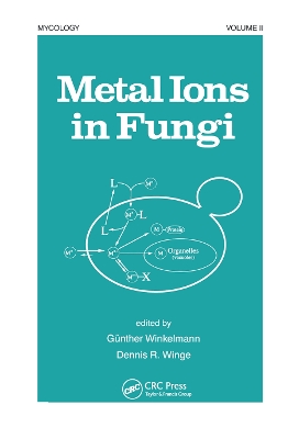 Metal Ions in Fungi by Gunther Winkelmann