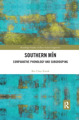 Southern Min: Comparative Phonology and Subgrouping book