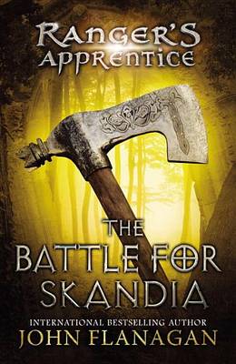 The Battle of Skandia by John Flanagan