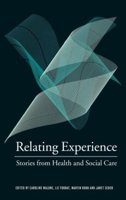 Relating Experience by Caroline Malone