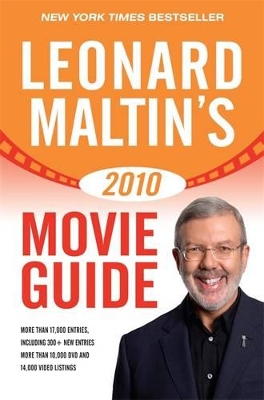 Leonard Maltin's Movie Guide: 2010 by Leonard Maltin