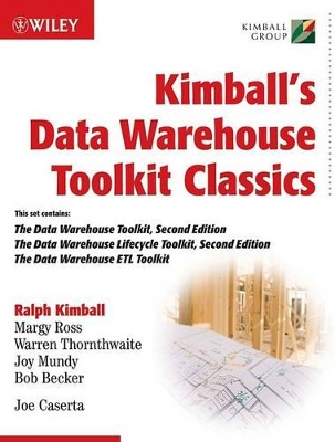Kimball's Data Warehouse Toolkit Classics: WITH The Data Warehouse Lifecycle, 2r.ed book