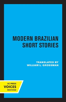 Modern Brazilian Short Stories by William L. Grossman