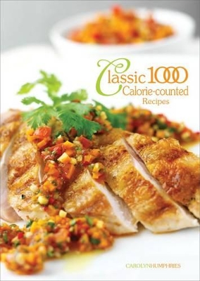 The Classic 1000 Calorie-counted Recipes book