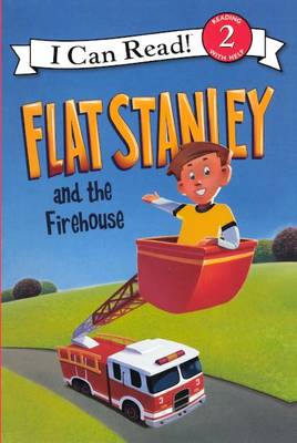 Flat Stanley and the Firehouse by Jeff Brown