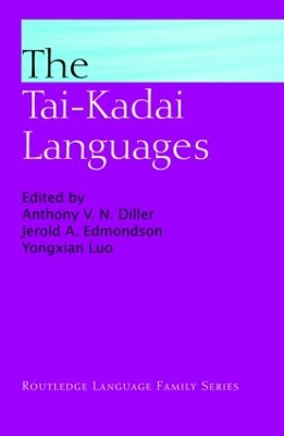 The Tai-Kadai Languages by Anthony V. N. Diller