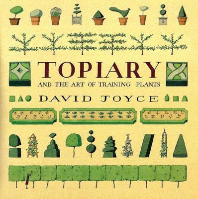 Topiary and the Art of Training Plants book