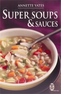 Super Soups and Sauces book