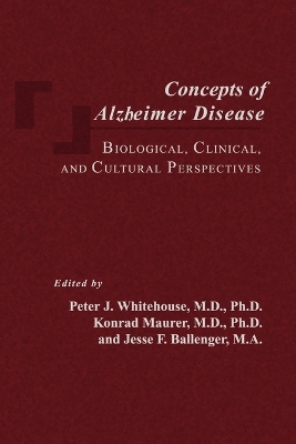 Concepts of Alzheimer Disease by Konrad Maurer