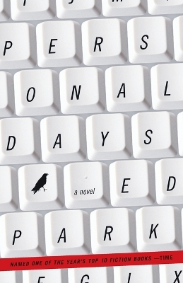 Personal Days: A Novel by Ed Park