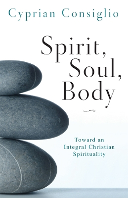 Spirit, Soul, Body book