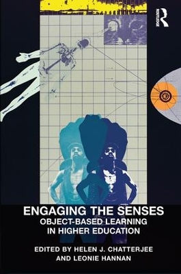 Engaging the Senses: Object-Based Learning in Higher Education book