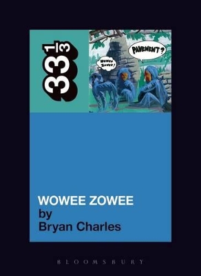 Pavement's 'Wowee Zowee' book