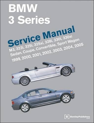 BMW 3 Series (E46) Service Manual 1999, 2000, 2001, 2002, 2003, 2004, 2005 book