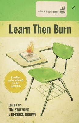 Learn Then Burn, A Modern Poetry Anthology for the Classroom book