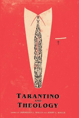 Tarantino And Theology book