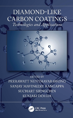 Diamond-Like Carbon Coatings: Technologies and Applications book