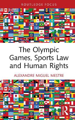 The Olympic Games, Sports Law and Human Rights book