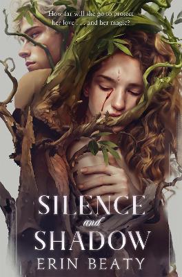 Silence and Shadow by Erin Beaty