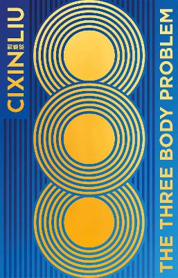 The Three-Body Problem: Now a major Netflix series by Cixin Liu