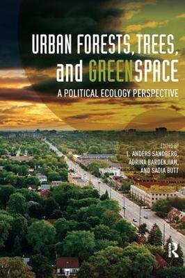 Urban Forests, Trees, and Greenspace by L. Anders Sandberg