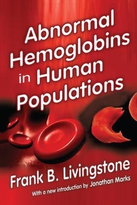 Abnormal Hemoglobins in Human Populations book