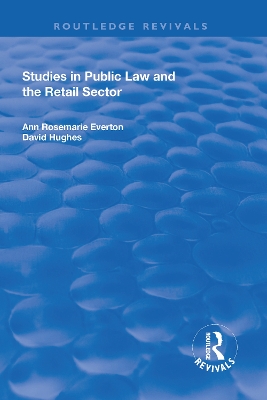 Studies in Public Law and the Retail Sector by Ann Everton