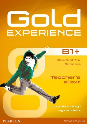Gold Experience B1+ eText Teacher CD-ROM book