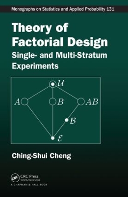Theory of Factorial Design by Ching-Shui Cheng