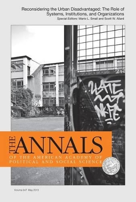 Reconsidering the Urban Disadvantaged: The Role of Systems, Institutions, and Organizations by Mario Luis Small