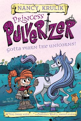 Gotta Warn the Unicorns! #7 by Nancy Krulik