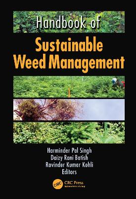 Handbook of Sustainable Weed Management by Harinder P. Singh