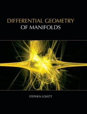 Differential Geometry of Manifolds by Stephen Lovett