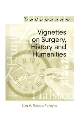 Vignettes on Surgery, History and Humanities book