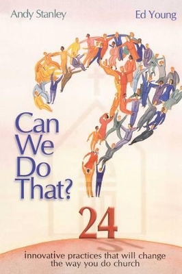 Can We Do That? by Ed Young