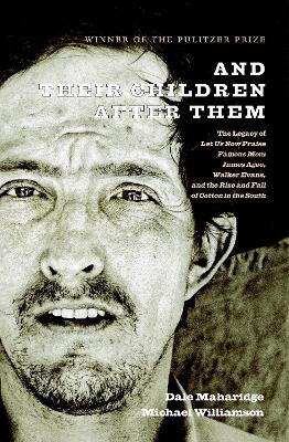 And Their Children After Them by Dale Maharidge