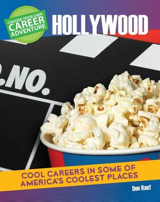Choose Your Own Career Advenuture in Hollywood by Don Rauf
