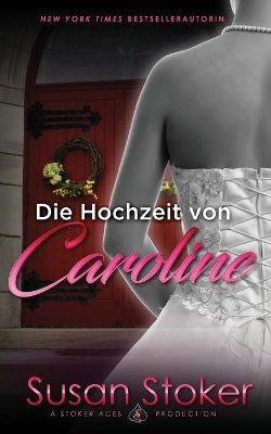 Die Hochzeit von Caroline book