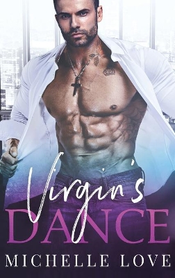 The Virgin's Dance: An Older Man Younger Woman Romance book