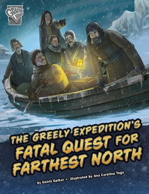 The Greely Expedition's Fatal Quest for Farthest North book