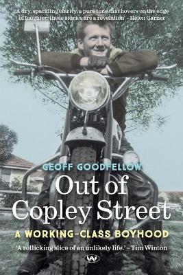 Out of Copley Street: A Working-Class Boyhood book