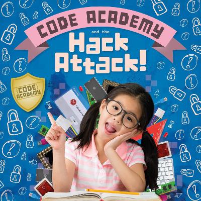 Code Academy and the Hack Attack! book