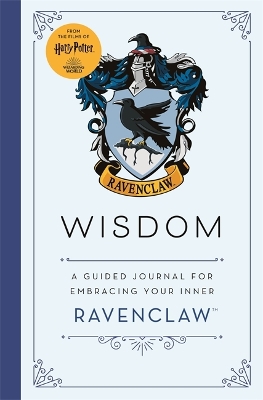Harry Potter Ravenclaw Guided Journal : Wisdom: The perfect gift for Harry Potter fans book